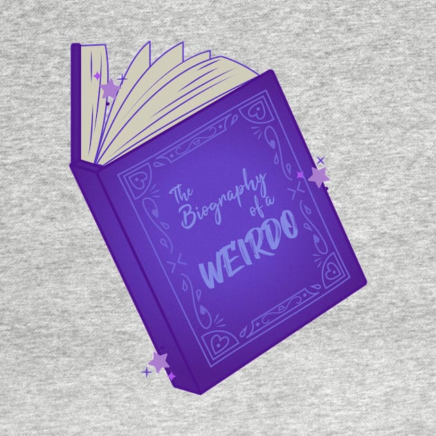 The Biography of a Weirdo by ksa-shining